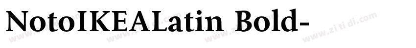 NotoIKEALatin Bold字体转换